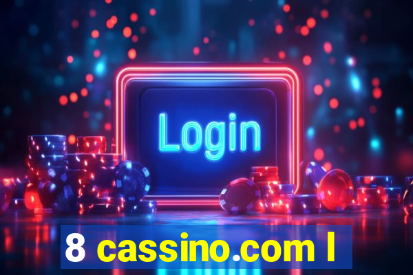 8 cassino.com l